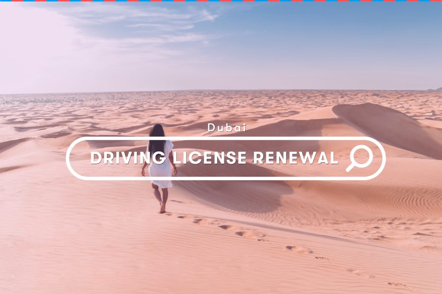 UAE Guides: Get your Driving License Renewal in Dubai by following these 3 Steps
