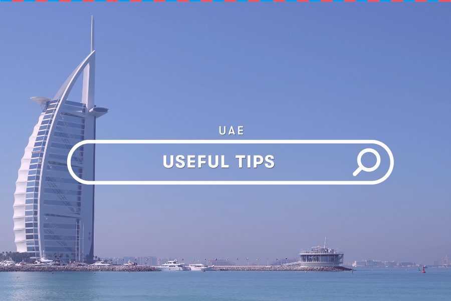 UAE Guides: 15 Actually Useful Tips and Hacks for Ambitious Millennials!